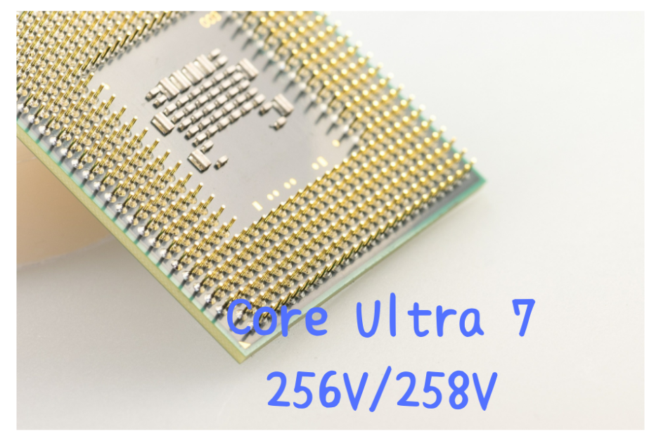 Core Ultra 7,256v,258v,インテル,Intel比較,写真編集,RAW現像,おすすめ,どっち,性能,ベンチマーク,